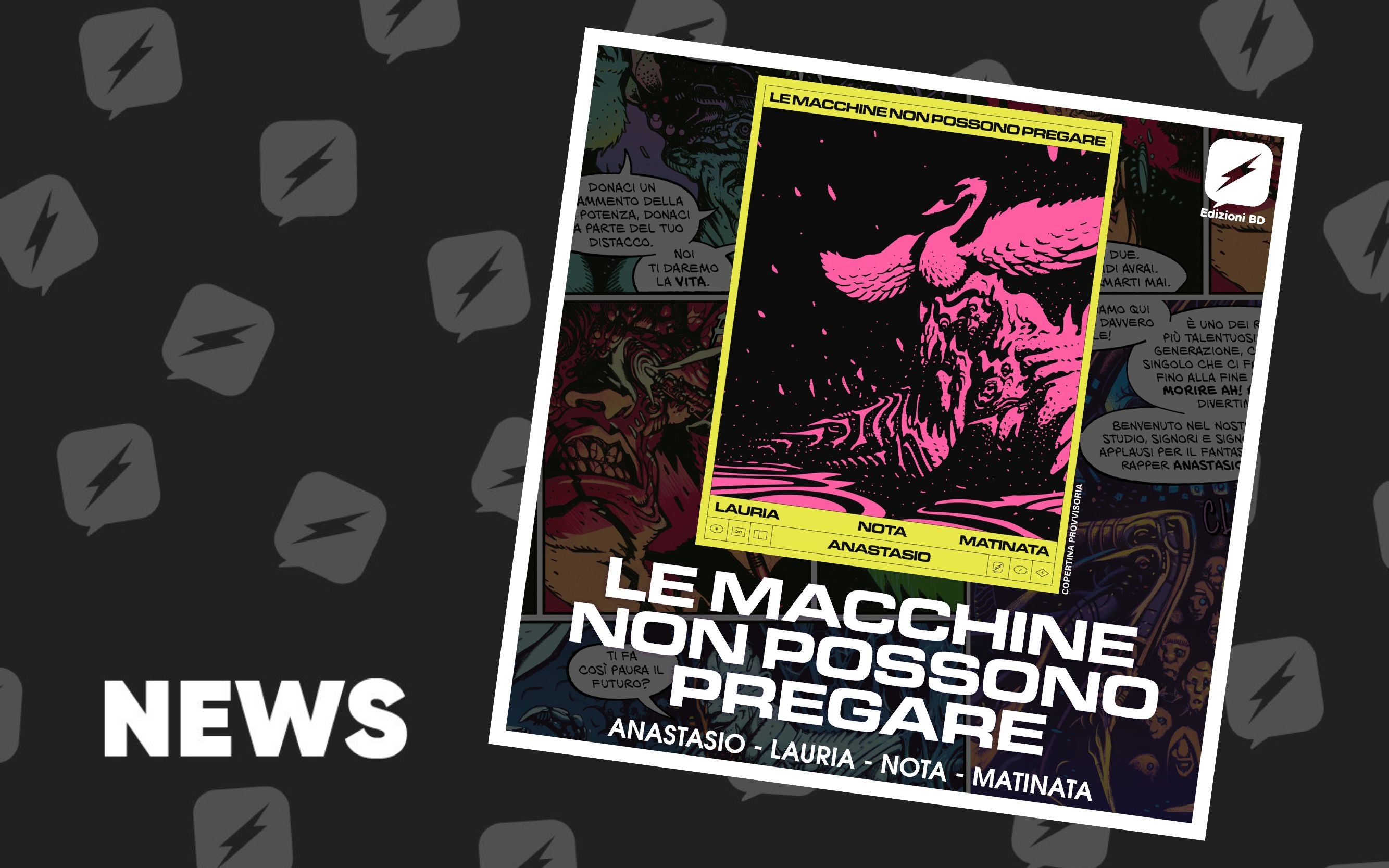 Edizioni BD annuncia "Le Macchine Non Possono Pregare" di Marco Anastasio, Davide Nota, Egidio Matinata e Arturo Lauria