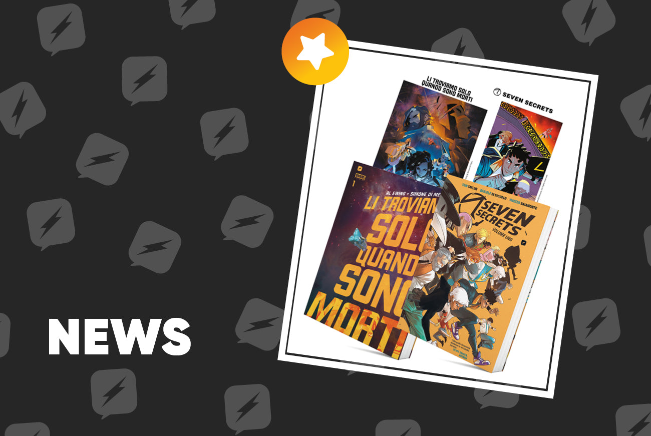 Edizioni BD presenta il BOOM!BASTIC Bundle di Li troviamo solo quando sono morti & Seven Secrets!