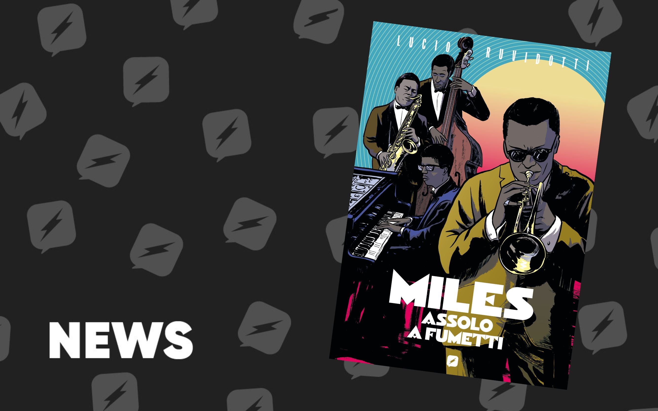 Edizioni BD presenta Miles. Assolo a fumetti - Edizione Anniversario di Lucio Ruvidotti