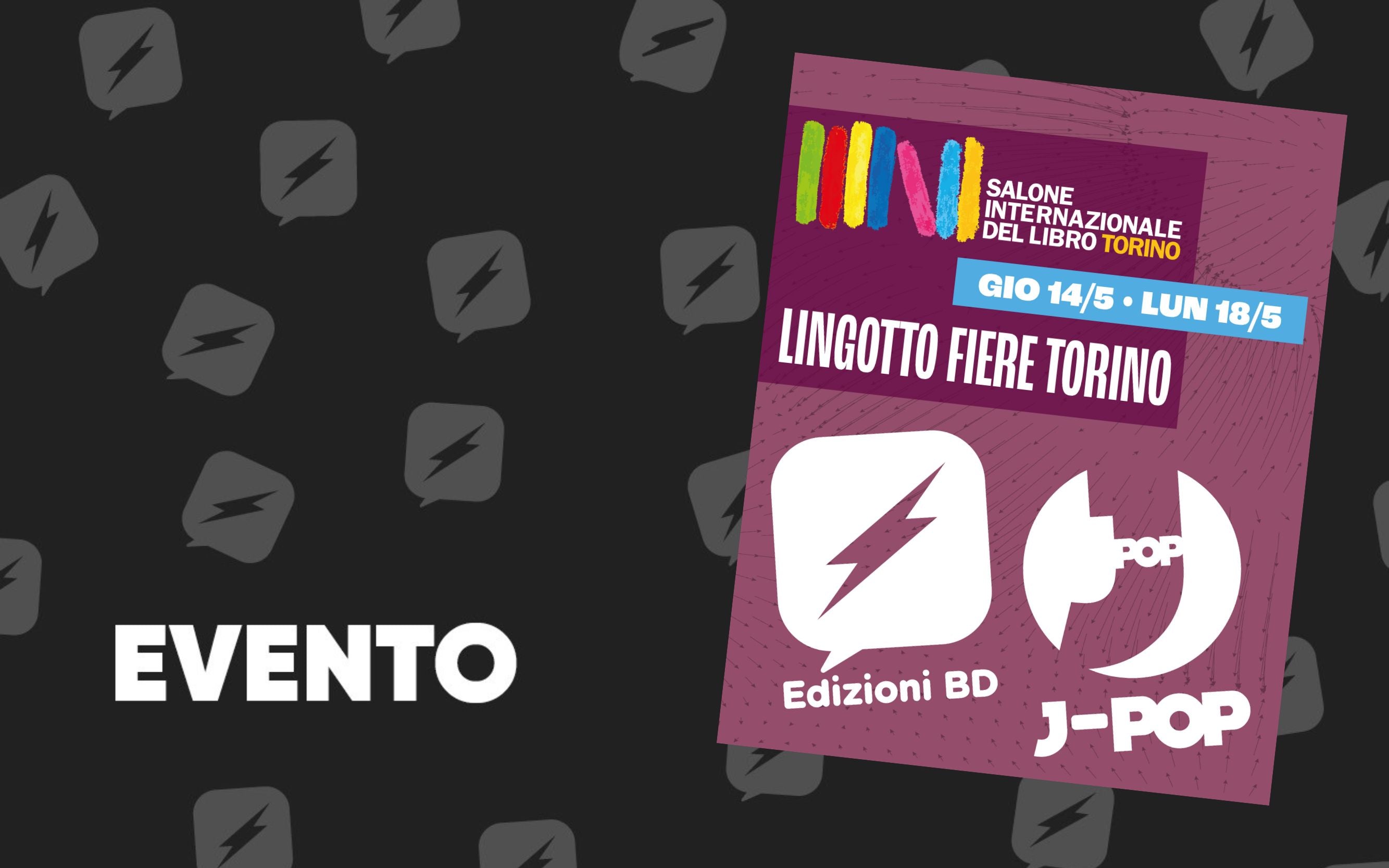 Edizioni BD & J-POP Manga al Salone Internazionale del Libro di Torino 2026