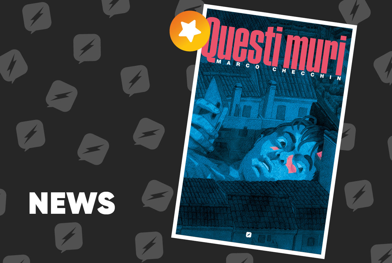 Edizioni BD presenta Questi muri di Marco Checchin