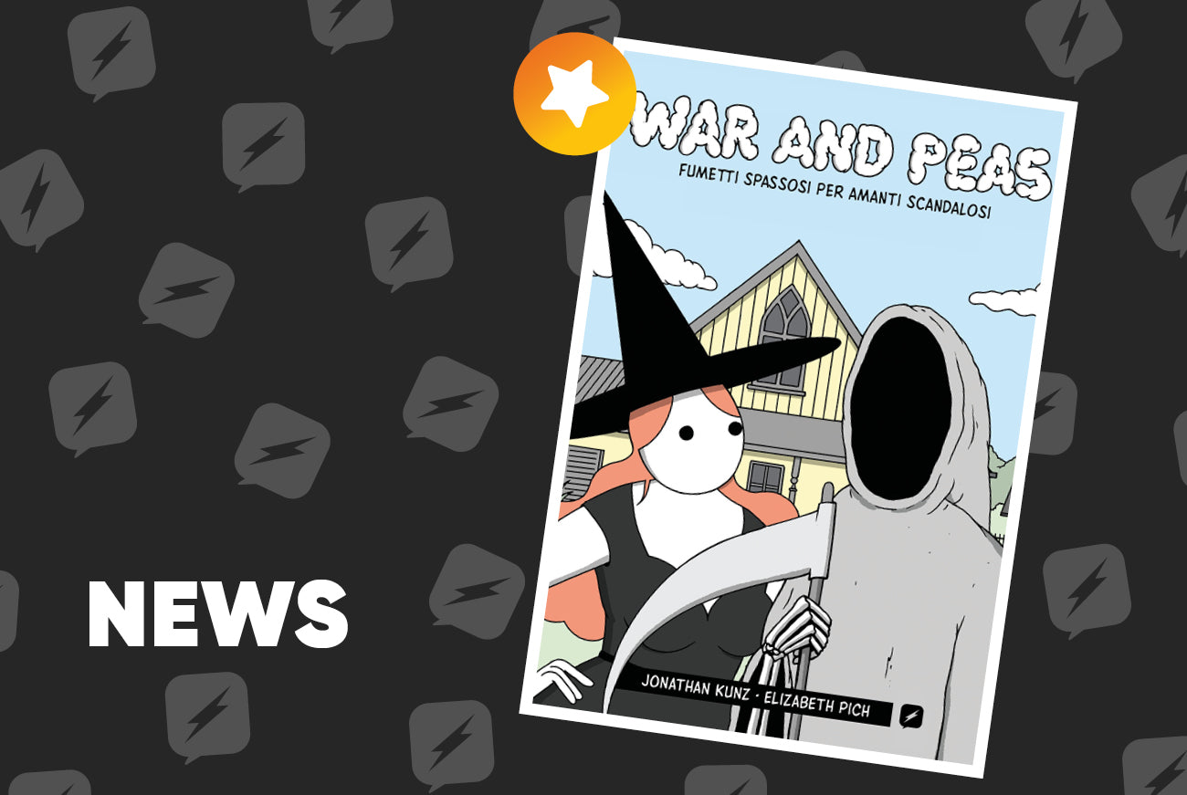 Edizioni BD presenta War and Peas. di Jonathan Kunz e Elizabeth Pich