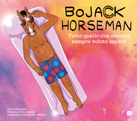 Copertina di Bojack Horseman - Tutto quello che avreste sempre voluto sapere