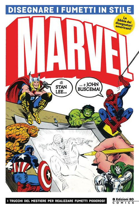 DISEGNARE I FUMETTI IN STILE MARVEL