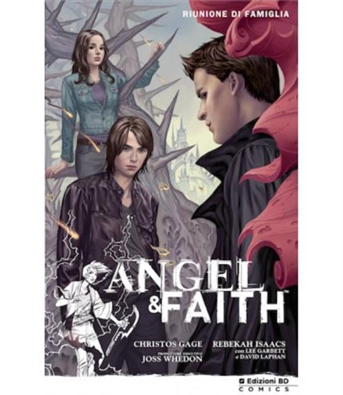 BUFFY - ANGEL & FAITH 3: RIUNIONE DI FAMIGLIA