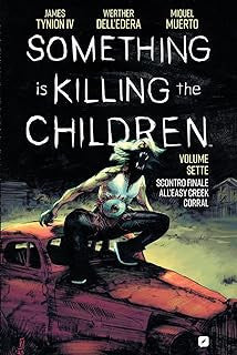 SOMETHING IS KILLING THE CHILDREN 7