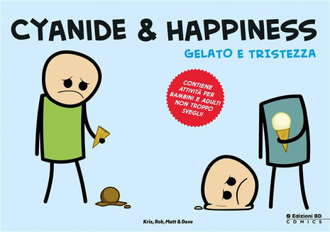 ICE CREAM & SADNESS - CYANIDE & HAPPINESS