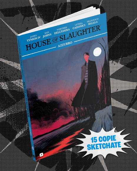 Copertina di House of Slaughter 6 - Ed. Variant Sketchata da Letizia Cadonici 