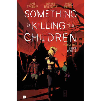 Something is Killing the Children 003