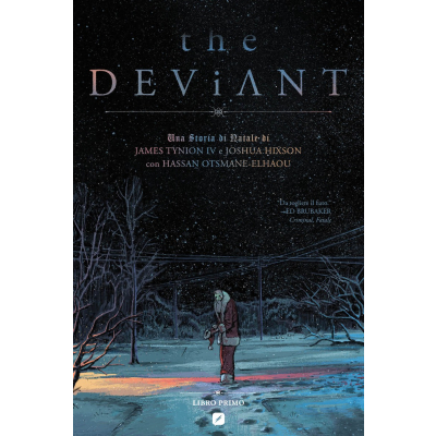 The Deviant Vol. 1