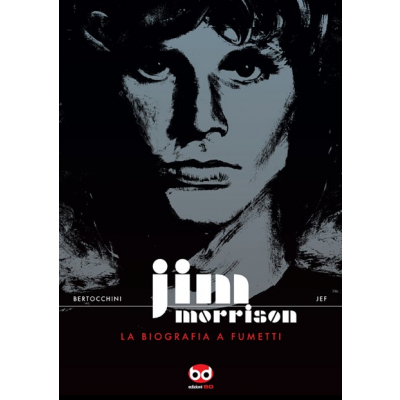 Jim Morrison - La biografia a fumetti