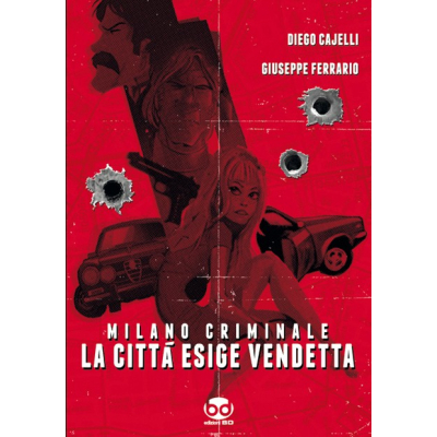 Milano Criminale - La città esige vendetta