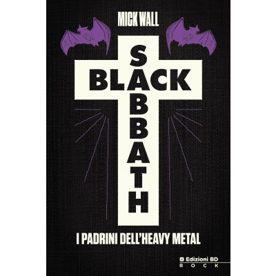 Black Sabbath - I Padrini Dell'Heavy Metal