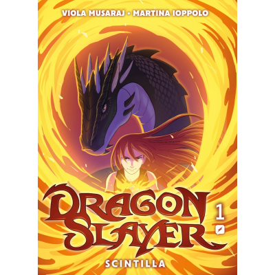 Dragonslayer vol. 1 - Scintilla