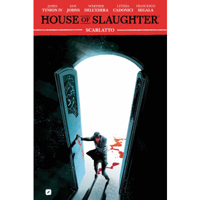 House of Slaughter 2 - Scarlatto