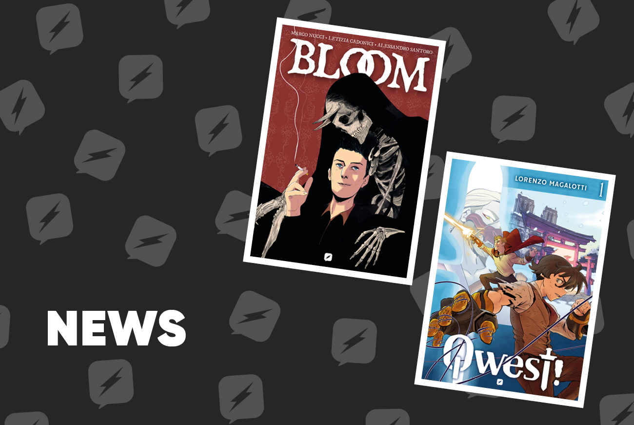 Edizioni BD presenta:  Bloom di Marco Nucci, Letizia Cadonici e Alessandro Santoro e Qwest! di Lorenzo Magalotti