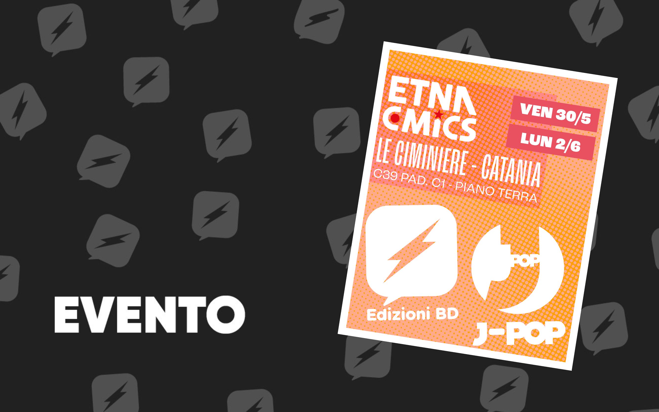 Edizioni BD & J-POP Manga a Etna Comics 2025
