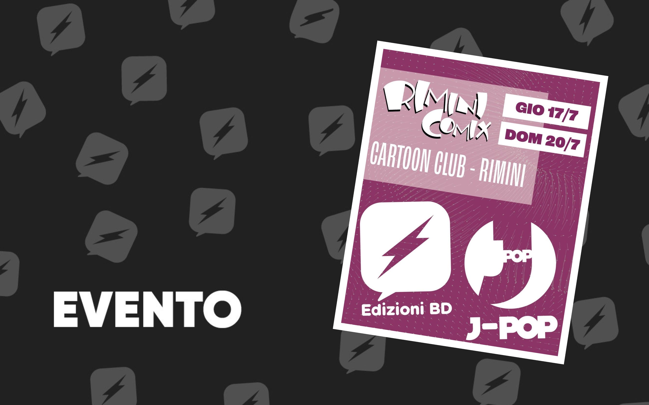 Edizioni BD & J-POP Manga a RiminiComix 2025