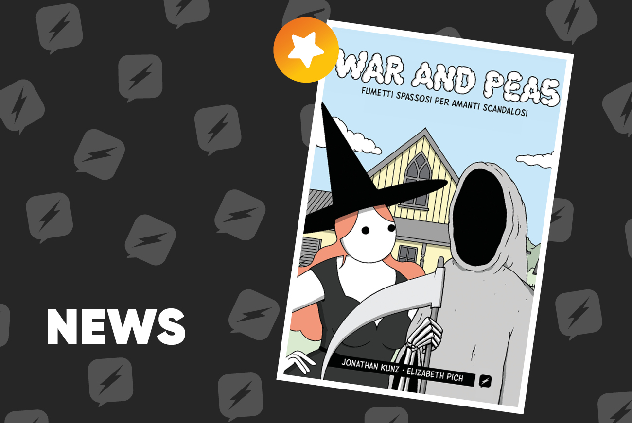 Edizioni BD presenta  War and Peas. di Jonathan Kunz e Elizabeth Pich